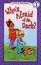 Whos Afraid Of The Dark