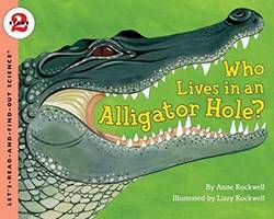 Who Lives In An Alligator Hole
