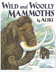 Wild And Woolly Mammoths