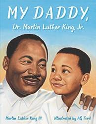 My Daddy Dr Martin Luther King jr