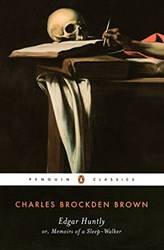 Edgar Huntly Or Memoirs Of A SleeP-Walk