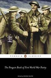 The Penguin Book Of First World War Poetry