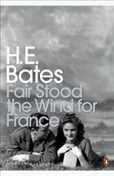 Fair Stood The Wind For France