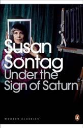 Under The Sign Of Saturn  Essays  Peng