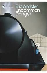 Uncommon Danger  Penguin Modern Classic