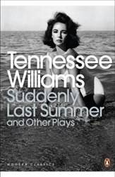 Suddenly Last Summer And Other Plays (pe
