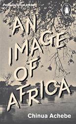 An Image Of Africa/ The Trouble With Nigeria