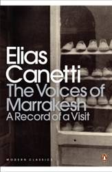 The Voices Of Marrakesh A Record Of A V
