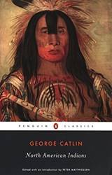 North American Indians (penguin Classics