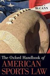 THE OXFORD HANDBOOK OF AMERICAN SPORTS LAW C