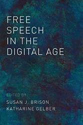 FREE SPEECH IN THE DIGITAL AGE PAPER