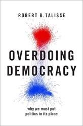 OVERDOING DEMOCRACY C