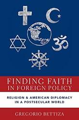FINDING FAITH IN FOREIGN POLICY C