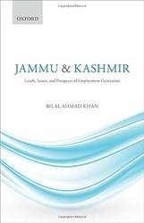 JAMMU & KASHMIR: LEVELS, ISSUES, AND PROSPECTS OF EMPLOYMENT GENERATION