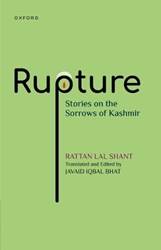 RUPTURE STORIES ON THE SORROWS OF KASHMIR