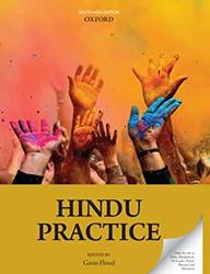THE OXFORD HISTORY OF HINDUISM : HINDU PRACTICE