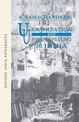 URBANIZATIION AND URBAN SYSTEMS IN INDIA (OIP)