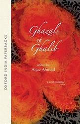 GHAZALS OF GHALIB (OIP)