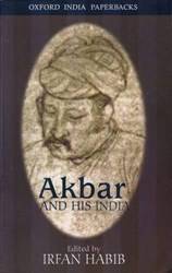 AKBAR & HIS INDIA  (OIP)