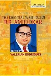 THE ESSENTIAL WRITINGS OF B.R. AMBEDKAR (OIP)
