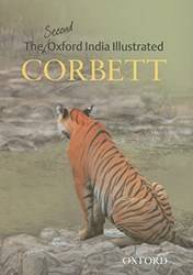 THE SECOND (OXFORD INDIA) ILLUSTRATED CORBETT