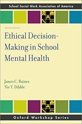 ETHICAL DECISION-MAKING IN SCHOOL MENTAL HEALTH