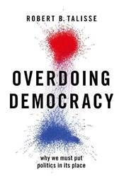 OVERDOING DEMOCRACY