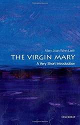 THE VIRGIN MARY: A VERY SHORT INTRODUCTION