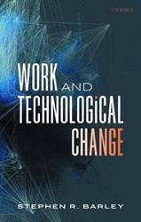 WORK AND TECHNOLOGICAL CHANGE C