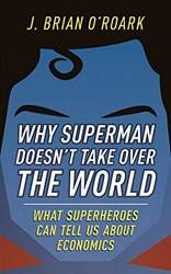 WHY SUPERMAN DOESNT TAKE OVER WORLD:WHAT SUPER CAN TELL US ABOUT ECON CLOTH