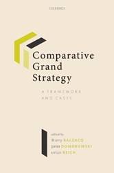 COMPARATIVE GRAND STRATEGY:FRAMEWORK & CASES PAPER