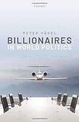 Billionaires in World Politics
