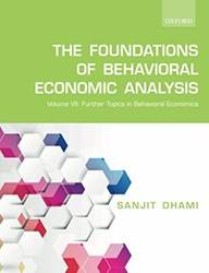 THE FOUNDATIONS OF BEHAVIORAL ECONOMIC ANALYSIS