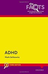 ADHD: THE FACTS 3E