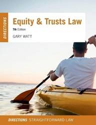 EQUITY & TRUSTS LAW DIRECTIONS, 7E
