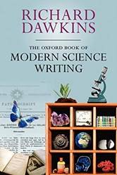 THE OXFORD BOOK OF MODERN SCIENCE WRITING: PB