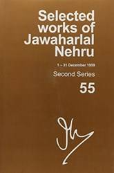 SELECTED WORKS OF JAWAHALAL NEHRU, SECOND SERIES, VOL 55 (1-31 DECEMBER 1959)