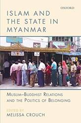 ISLAM AND THE STATE IN MYANMAR (ED.)-PD