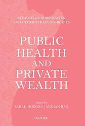 PUBLIC HEALTH AND PRIVATE WEALTH C-PD