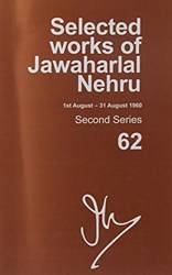 SELECTED WORKS OF JAWAHARLAL NEHRU, SECOND SERIES, VOL 62 (1-31 AUGUST 1960)