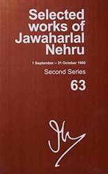 SELECTED WORKS OF JAWAHARLAL NEHRU (1 SEP-31 OCT 1960), SECOND SERIES, VOL 63