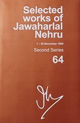 SELECTED WORKS OF JAWAHARLAL NEHRU (1 NOV-30 NOV 1960), SECOND SERIES, VOL 64