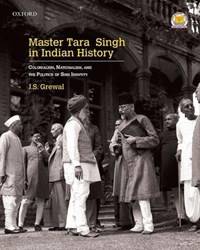 MASTER TARA SINGH IN INDIAN HISTORY C-PD