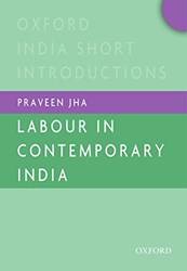 LABOUR IN CONTEMPORAY INDIA (OISI)