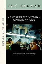 AT WORK IN THE INFORMAL ECONOMY OF INDIA OIP