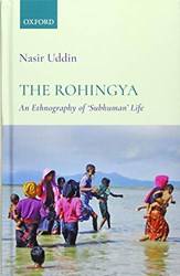 THE ROHINGYA: AN ETHNOGRAPHY OF 