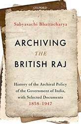 ARCHIVING THE BRITISH RAJ C
