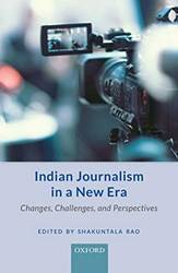 INDIAN JOURNALISM IN A NEW ERA C