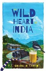 THE WILD HEART OF INDIA C