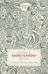 THE DIARY OF MANU GANDHI C